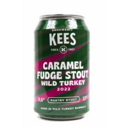 Brouwerij Kees Caramel Fudge Stout Wild Turkey 2022 - Acedrinks