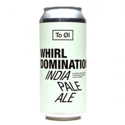 To Øl Whirl Domination - Cervezas del Mundo