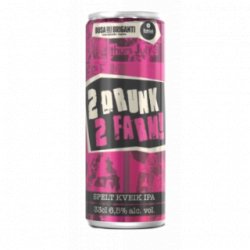 Busa dei Briganti 2Drunk2Farm