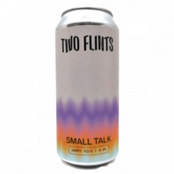 Two Flints Small Talk - The Independent