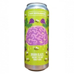 Hop Hooligans Brain Glaze