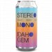 To Øl Stereo Mono  Idaho Gem Hazy IPA 