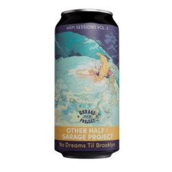 Garage Project x Other Half No Dreams Til Brooklyn Oat Cream IPA 440ml - The Beer Cellar