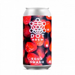 Dot Brew Sour Smash - Craft Central