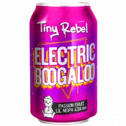 Tiny Rebel Brewing Co - Electric Boogaloo - Left Field Beer