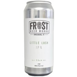Frost Beer Works Little Lush IPA