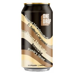 One Drop Toasted Marshmallow & Salted Caramel Pecan Mudcake  Imperial Pastry Stout - Hopshop