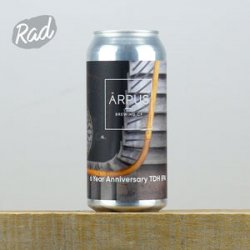 Arpus 6 Year Anniversary  TDH IPA - Radbeer