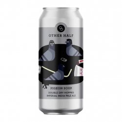 Other Half Brewing Co. Pigeon Soup