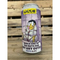 Uiltje Brewing Company Which One Of You Nuts Has Got Any Guts ?