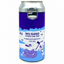 Pressure Drop Brewing - Wu Gang Chops The Tree - Left Field Beer