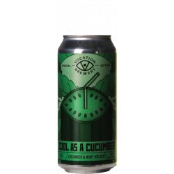 Vocation Brewery Cool As A Cucumber