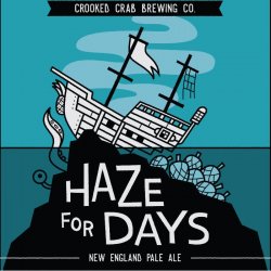 Crooked Crab Brewing Company Haze For Days