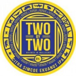 Two By Two Citra Simcoe Ekuanot IPA (Cask) - Pivovar