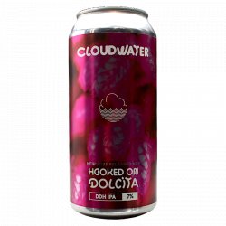 Cloudwater Brew Co. Hooked On Dolcita