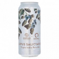 Mortalis Mortalis  Equilibrium - Lupus Salicatarius - 10% - 47.3cl - Can - La Mise en Bière