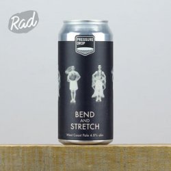Pressure Drop Brewing Bend And Stretch