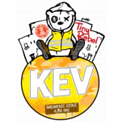 Tiny Rebel Kev (Cask) - Pivovar