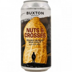 Buxton Brewery – Nuts And Crosses - Rebel Beer Cans