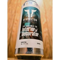 Rivington Brewing Co The Guy Was An Interior Decorator