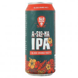 Slo Brew A-SLO-Ha Blood Orange Hazy IPA - CraftShack