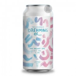 Track Dreaming of... DDH Galaxy IPA - Beer Guerrilla