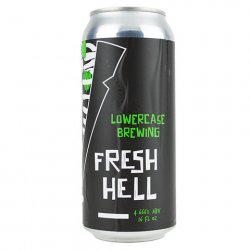 Lowercase Fresh Hell - CraftShack