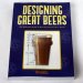 Designing Great Beers 