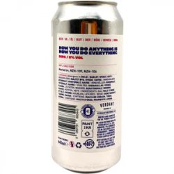 Verdant Brewing Co How You Do Anything Is How You Do Everything