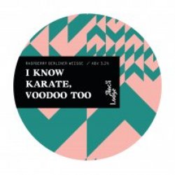 Black Lodge I Know Karate, Voodoo Too (Keg) - Pivovar