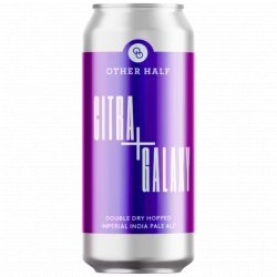 Other Half Brewing Co. Citra + Galaxy