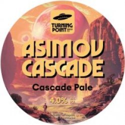 Turning Point Asimov Cascade (Cask) - Pivovar