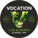 Vocation Life & Death (Cask) 