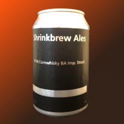 Shrinkbrew Ales #108 Cornwhisky BA Imp. Stout 0.33l - Biertipp