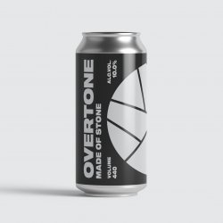 MADE OF STONE IMPERIAL STOUT 10% - Overtone Brewing Co