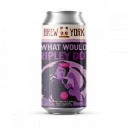 Brew york What Would Ripley Do? - Brew York