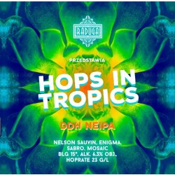 Raduga  Hops in Tropics  DDH NEIPA - Browarium