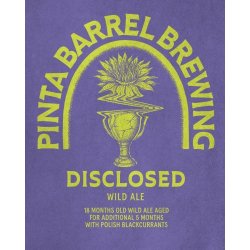 Pinta Barrel Brewing  Disclosed 2024  Wild Ale - Browarium