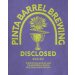 Pinta Barrel Brewing  Disclosed 2024  Wild Ale 