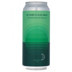 Trillium - My Name Is Also Krush - Beerdome