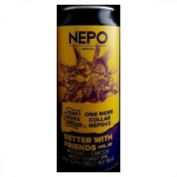 NEPO BETTER WITH FRIENDS #2  ONEMORECOLLAB West Coast IPA - Sklep Impuls