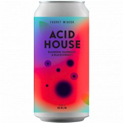 Fuerst Wiacek - Acid House: Blueberry Raspberry & Blackcurrant - Left Field Beer