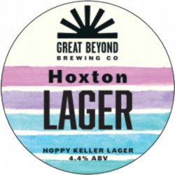 Great Beyond Brewing Company Hoxton Lager
