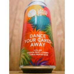 Lakes Brew Co Dance Your Cares Away