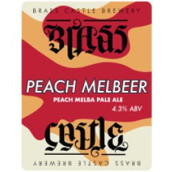 Brass Castle Brewery Peach Melbeer