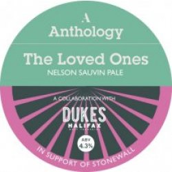 Anthology Brewing Company The Loved Ones (Cask) - Pivovar