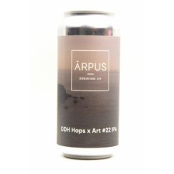 Arpus Brewing Co. DDH Hops x Art x #22 IPA - Acedrinks