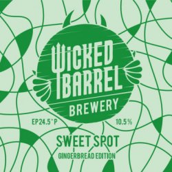 Wicked Barrel - Sweet Spot: Gingerbread - Berero