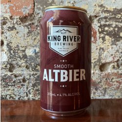 King River Brewing Smooth Altbier King River Brewing Smooth Altbier