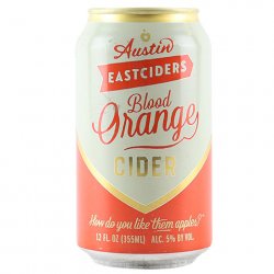 Austin Eastciders Blood Orange Cider - CraftShack